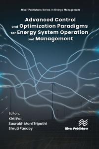 advanced control and optimization paradigms for energy system operation and management 1st edition river