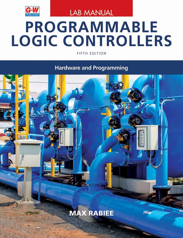 programmable logic controllers hardware and programming 5th edition max rabiee 1649259875, 978-1649259875