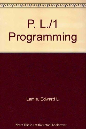 pl 1 programming a structured disciplined approach 1st edition edward l. lamie 0534010679, 978-0534010676