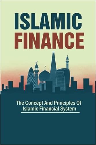 islamic finance the concept and principles of islamic financial system 1st edition mickey saxe 8351982823,