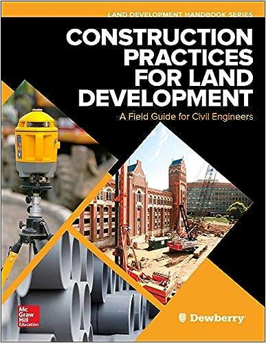construction practices for land development a field guide for civil engineers 1st edition dewberry