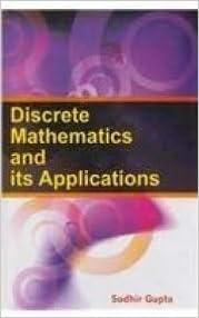 discrete mathematics and its applications 1st edition sudhir gupta 9788126149179