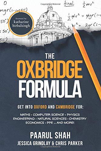 the oxbridge formula 1st edition paarul shah 183800310x, 978-1838003104