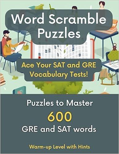 word scramble puzzles ace your sat and gre vocabulary tests puzzles to master 600 sat and gre words 1st