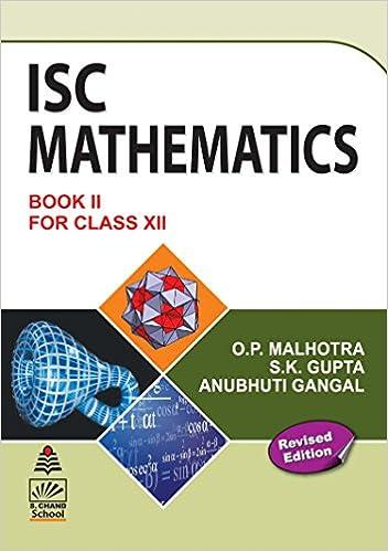isc mathematics for class 12 book 2 1st edition anubhuti gangal 9352530551, 978-9352530557