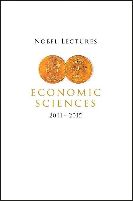 nobel lectures in economic sciences 1st edition mats persson 9811247293, 978-9811247293