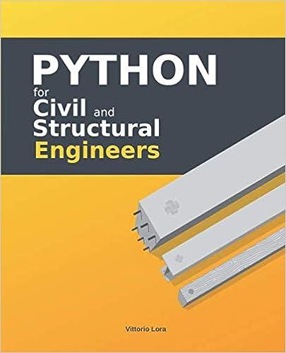 python for civil and structural engineers 1st edition vittorio lora 1698951019, 978-1698951010