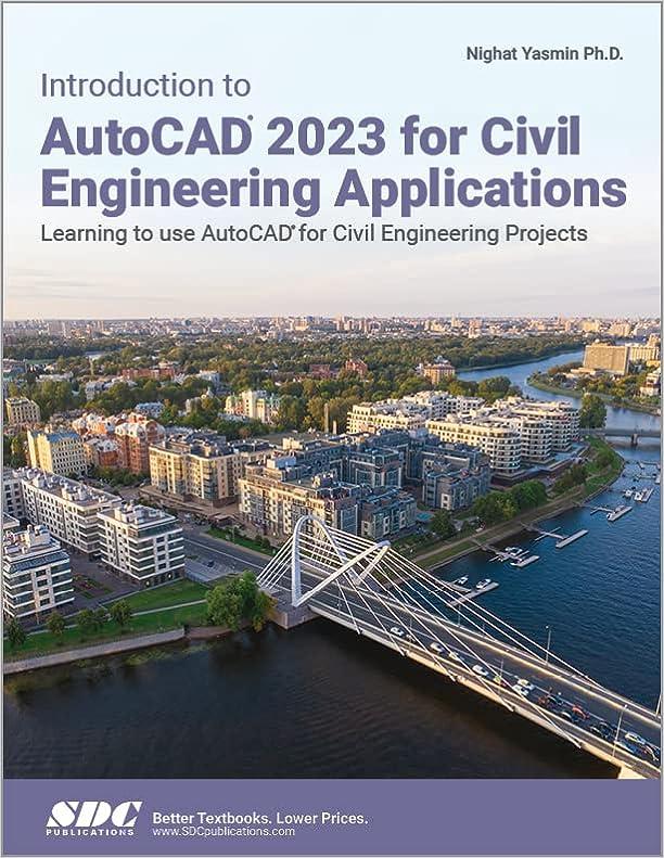 introduction to autocad 2023 for civil engineering applications learning to use autocad for civil engineering