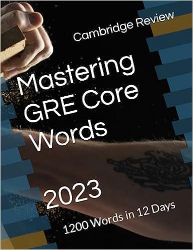 mastering gre core words 1200 words in 12 days 2023 2023 edition cambridge review b0c9sdp1bl, 979-8850510817