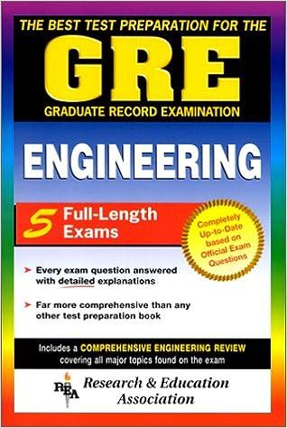the best test preparation for the gre graduate record examination in engineering 1st edition research &