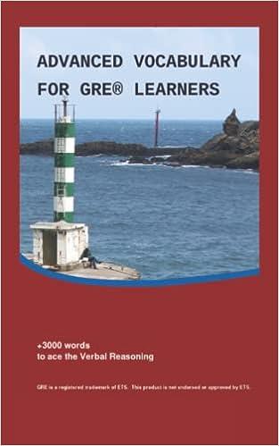 advanced vocabulary for gre learners 3000 words to ace the verbal reasoning 1st edition yunus berndt