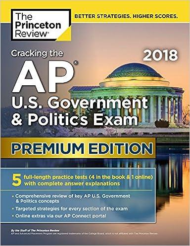 cracking the ap us government and politics exam 2018 premium edition 1st edition the princeton review