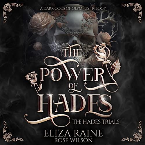 the power of hades the hades trials  eliza raine, rose wilson, lia holland, kym thurlow 1916104681,