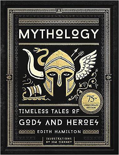 mythology timeless tales of gods and heroes  edith hamilton, jim tierney 0316438529, 978-0316438520