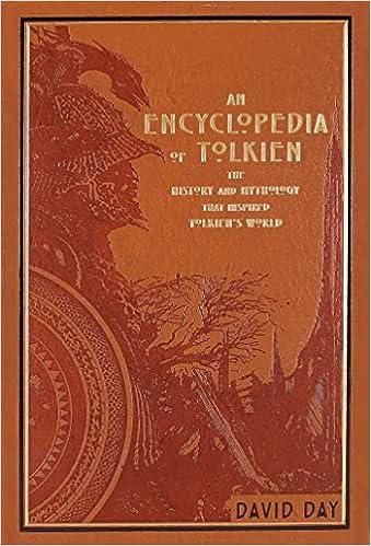 an encyclopedia of tolkien the history and mythology that inspired tolkiens world  david day 1645170098,
