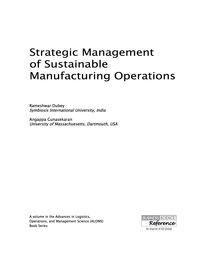 strategic management of sustainable manufacturing operations 1st edition rameshwar dubey 1522503501,