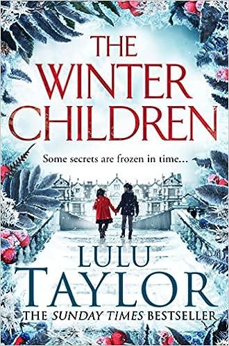 the winter children some secrets are frozen in time  lulu taylor 1035009315, 978-1035009312