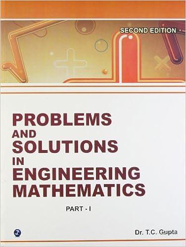 problems and solutions in engineering mathematics part 1 2nd edition t.c. gupta 9381159335, 978-9381159330