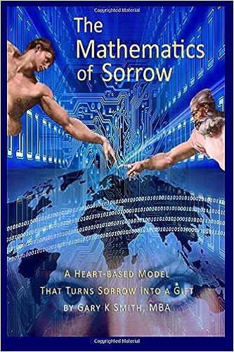 the mathematics of sorrow 1st edition gary kenneth smith mba 0692251529, 978-0692251522