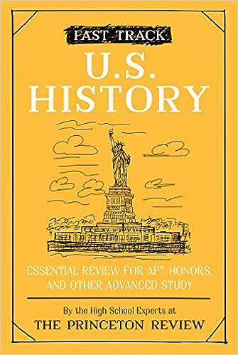 fast track us history essential review for ap honors and other advanced study 1st edition the princeton