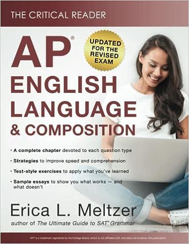 the critical reader ap english language and composition 1st edition erica l. meltzer 0997517859,