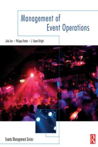 management of event operations 1st edition julia tum; philippa norton 0750663626, 9780750663625