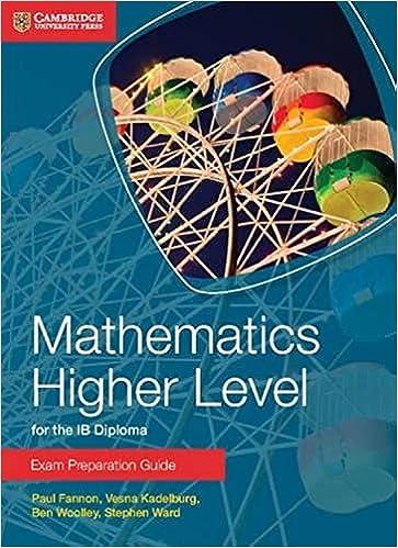 mathematics higher level for the ib diploma exam preparation guide 1st edition paul fannon, vesna kadelburg,