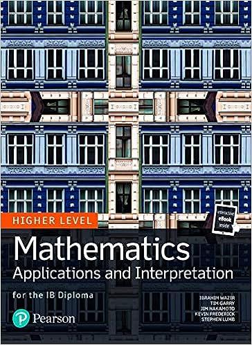mathematics applications and interpretation 1st edition tim garry, ibrahim wazir, kevin frederick, jim
