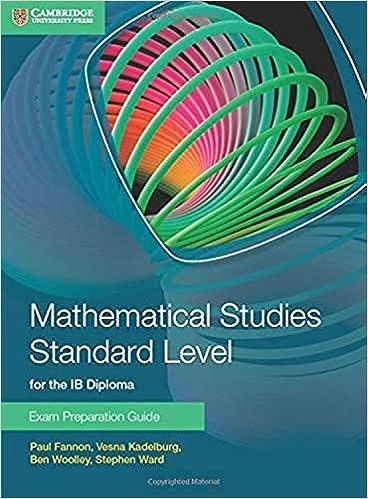 mathematical studies standard level for the ib diploma exam preparation guide 1st edition paul fannon, vesna