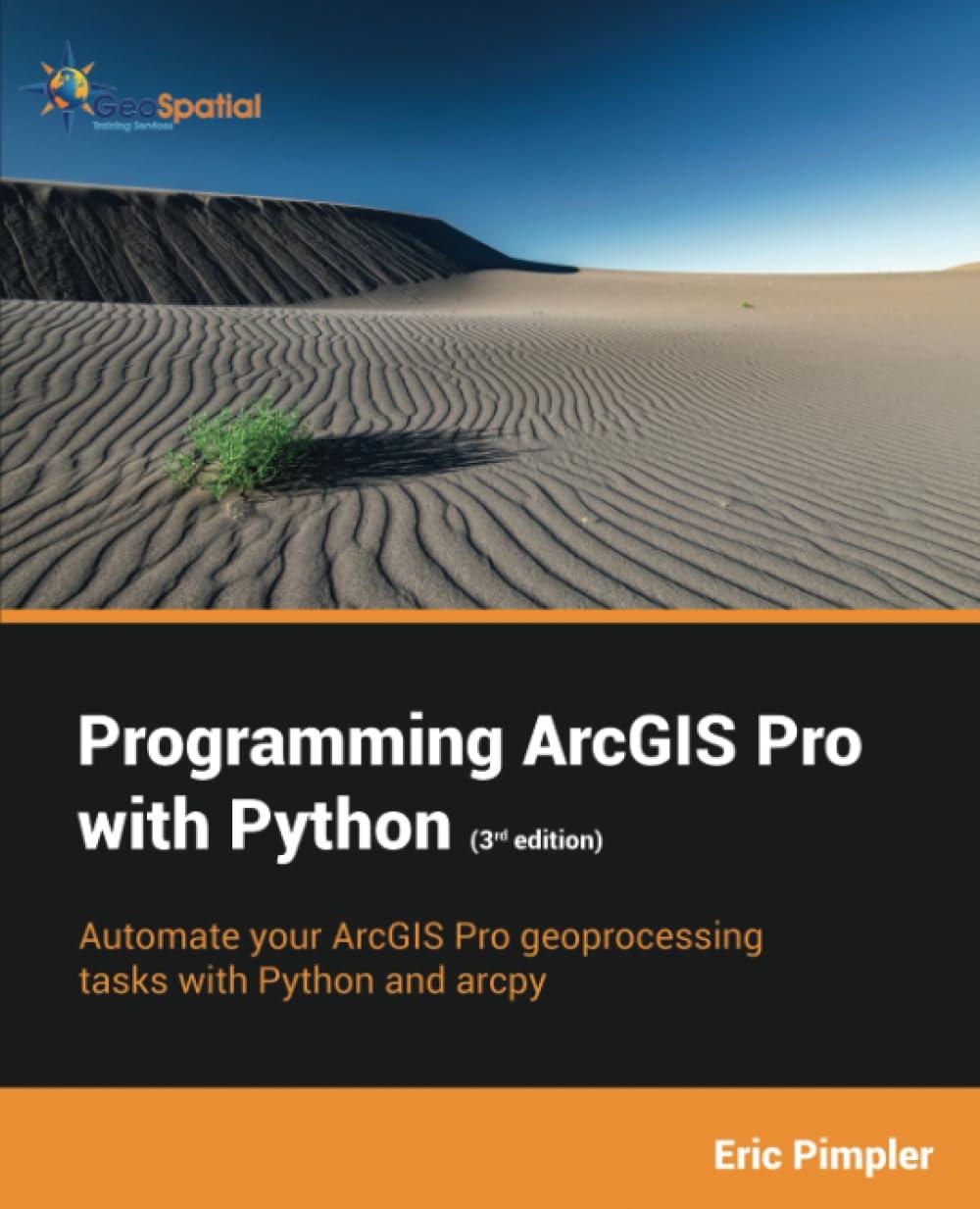programming arcgis pro with python 3rd edition eric pimpler b0c9sdls8m, 979-8851913105