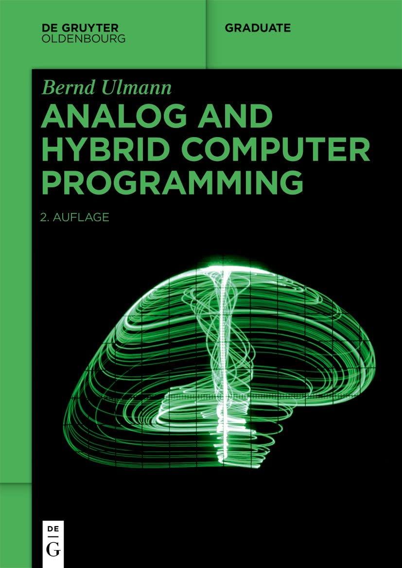 analog and hybrid computer programming 2nd edition bernd ulmann 3110787598, 978-3110787597