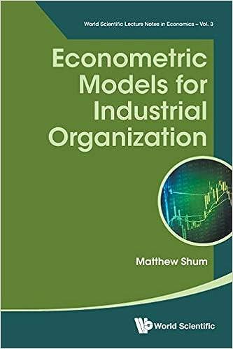 econometric models for industrial organization 1st edition matthew shum 9813209003, 978-9813209008
