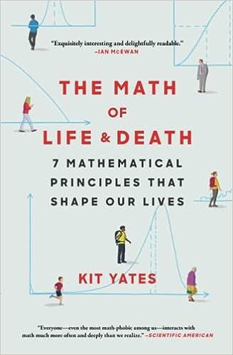 the math of life and death 7 mathematical principles that shape our lives 1st edition kit yates 1982111887,