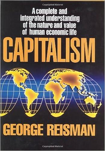 capitalism a treatise on economics 1st edition george reisman 0915463733, 978-0915463732