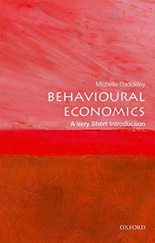 behavioural economics a very short introduction 1st edition michelle baddeley 9780191071188, 978-0198754992