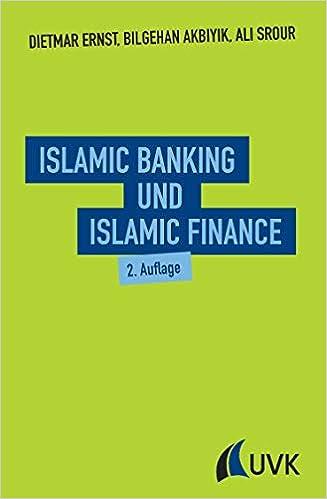 islamic banking und islamic finance 1st edition dietmar ernst, bilgehan akbiyik, ali srour 3867647879,