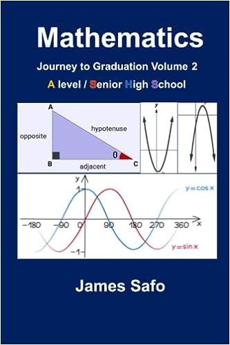 mathematics journey to graduation volume 2 1st edition james safo 1739395395, 978-1739395391