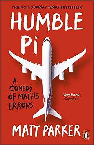 humble pi a comedy of maths errors 1st edition matt parker 0141989149, 978-0141989143