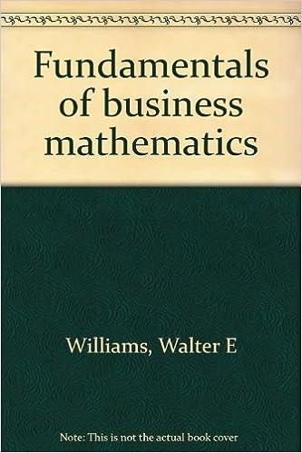 fundamentals of business mathematics 1st edition walter e williams 0697080153, 978-0697080158