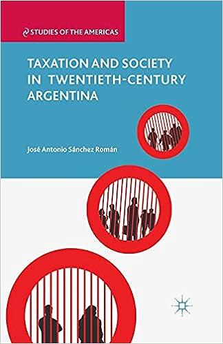 taxation and society in twentieth century argentina 1st edition josé antonio sánchez román 1349344028,