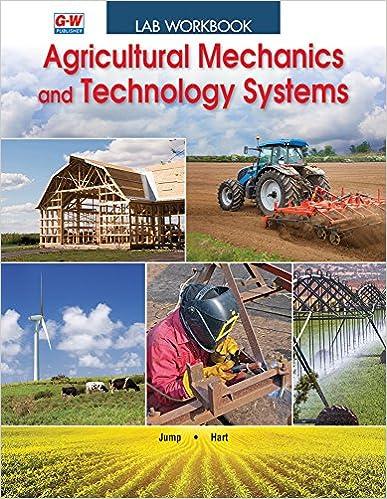agricultural mechanics and technology systems 1st edition kevin l. jump 1631262564, 978-1631262562