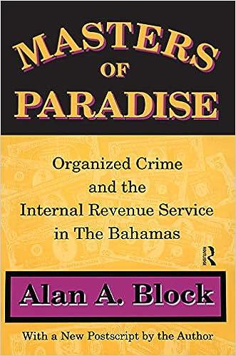 Masters Of Paradise Organised Crime And The Internal Revenue Service In The Bahamas