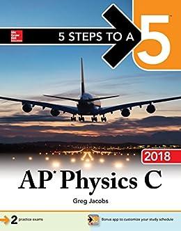5 steps to a 5 ap physics 1 - 2018 2018 edition greg jacobs 1259863336, 978-1259863332