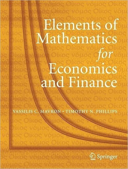 elements of mathematics for economics and finance 2007th edition vassilis c. mavron, timothy n. phillips