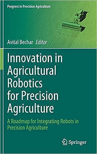 innovation in agricultural robotics for precision agriculture a roadmap for integrating robots in precision