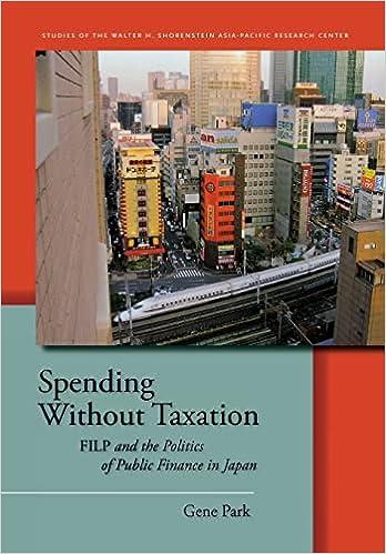 spending without taxation filp and the politics of public finance in japan 1st edition gene park 0804773300,
