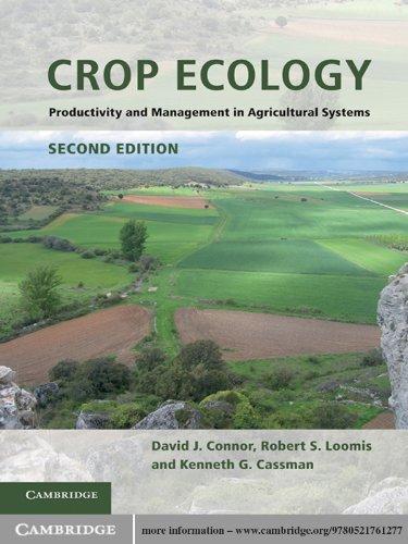 crop ecology productivity and management in agricultural systems 2nd edition d. j. connor 0521761271,