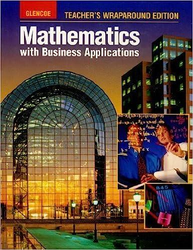 mathematics with business applications 1st edition mason 0028147316, 978-0028147314