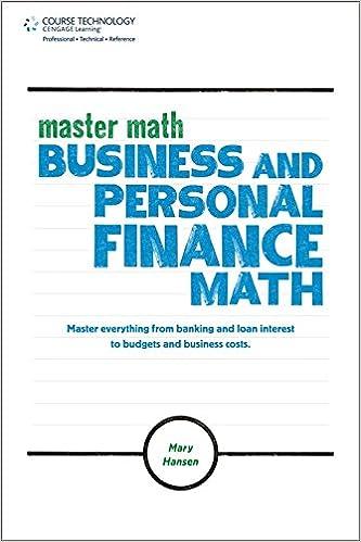 master math business and personal finance math 1st edition mary hansen 1435457889, 978-1435457881