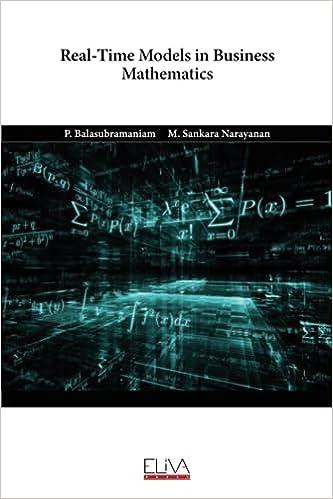 real time models in business mathematics 1st edition p. balasubramaniam, m. sankara narayanan 9994989650,